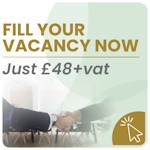 Fill your job vacancy now - Just £48+vat