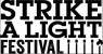 Strike A Light Festival