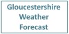 Gloucestershire Weather Forecast 
