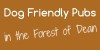 Dog Friendly Pubs_in_the Forest of Dean