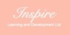 Inspire Learning and Development Ltd