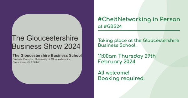 #CheltNetworking in Person at The Gloucestershire Business Show 2024 - Connect, informal & informative
