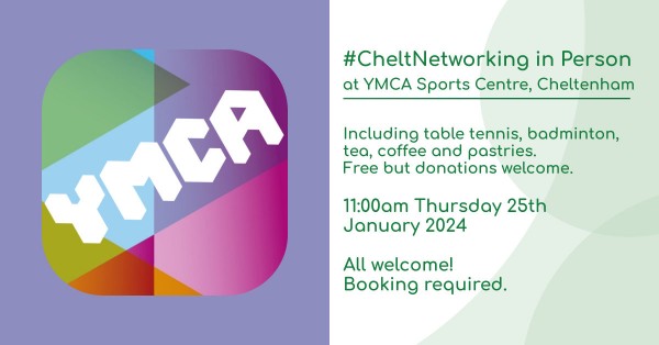 #CheltNetworking in Person at YMCA Sports Centre Cheltenham - Connect, informal & informative