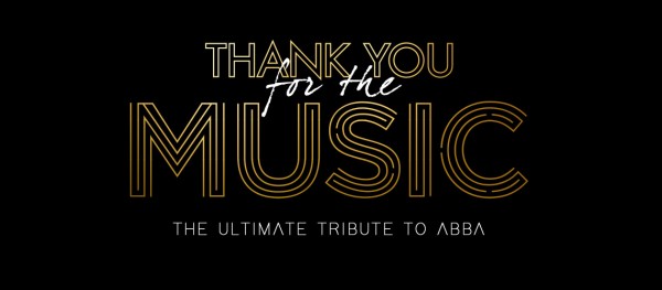 Thank You for the Music - The Ultimate Tribute to ABBA