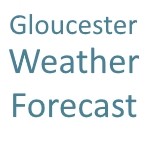 Gloucester Weather Forecast 