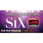 Utilita Live From The Drive-In: SIX the Musical