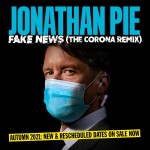 Jonathan Pie: Fake News (Corona Remix)