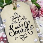 15% OFF EVERYTHING at Made with Love and Sparkle
