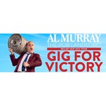 Al Murray - Gig for Victory