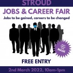 Jobs Fair - 2nd March 2022 - 10am to 1pm at the Stroud Library