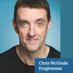 Chris McGlade: Forgiveness