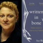 Sue Black: Written in Bone