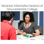 Ukrainian Information Sessions at Gloucestershire College