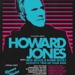 BRAND NEW COMPETITION: WIN a Pair of Tickets to see Howard Jones at the Cheltenham Town Hall