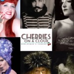 Friday 16 December: Cherries on a Cloud Burlesque and Cabaret – 8pm – Pittville Pump Room