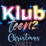 Klubteenz Christmas Party – Cancelled