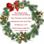 #CheltNetworking in Person - Christmas Wreath Making at Middletown Farm - 10am 1st December 2022