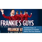 Frankie’s Guys - A Celebration of Frankie Valli & The Four Seasons