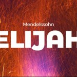 Mendelssohn: Elijah 4th May 2024
