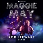 Maggie May: The Rod Stewart Years