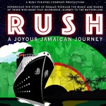 RUSH – A Joyous Jamaican Journey