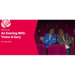 An Evening With Trevor & Gary