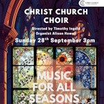 FREE CONCERT – Christ Church Choir: Music For All Seasons