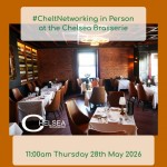 #CheltNetworking in Person at the Chelsea Brasserie including a 15% discount on lunch...