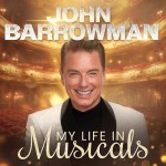 John Barrowman: My Life In Musicals