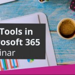 The Tools In Microsoft 365